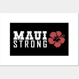Maui Strong Posters and Art